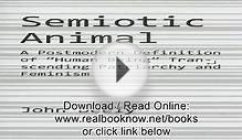 Books of Semiotic Animal A Postmodern Definition of Human
