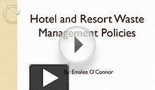 Hotel and Resort Waste Management Policies