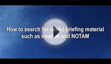 How to access meteorological and NOTAM information for