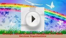 Strategic Human Resources Management in Health Services